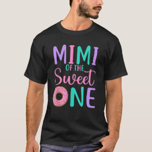 T-shirt Mimi of the Sweet one Grand-mère 1er anniversaire 