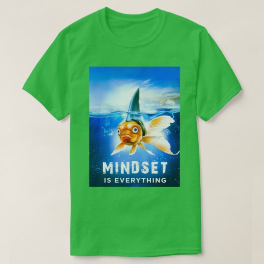 T-shirt Mindset is (Design devant)