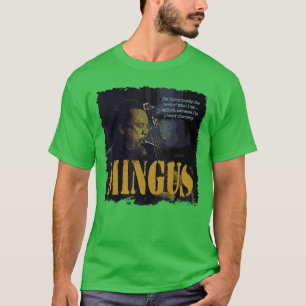 T-shirt Mingus Sagesse Jazz Bassiste Musicien drôle drôle