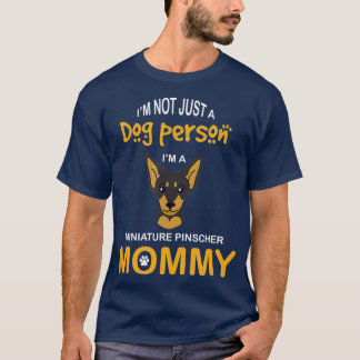 T-shirt Miniature Pinscher Min Pin Mom Dog Mommy