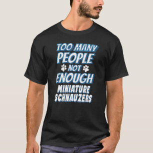 T-shirt Miniature Schnauzer Race de Chien Antisocial