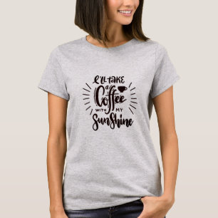 T-shirt Minimaliste Moderne Je prendrai un café avec mon s