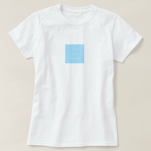 T-shirt Minimaliste Véritable Paix Intérieure (Design devant)