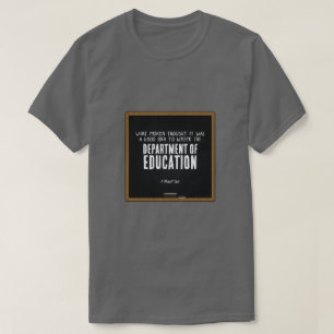 T-shirt Ministère de l'Éducation - Une chemise de Monsieur