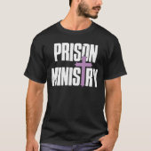 T-shirt Ministère de prison (Devant)