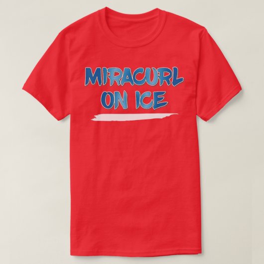 T-shirt Miracurl Sur Le Curling De Glace (Design devant)