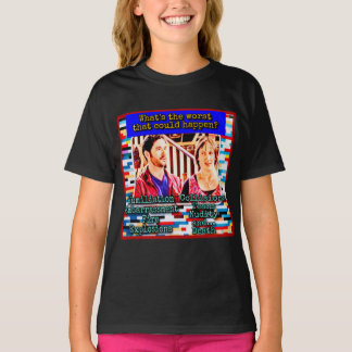 T-shirt Miranda—What&x27 ; s'agit du pire qui puisse se pr