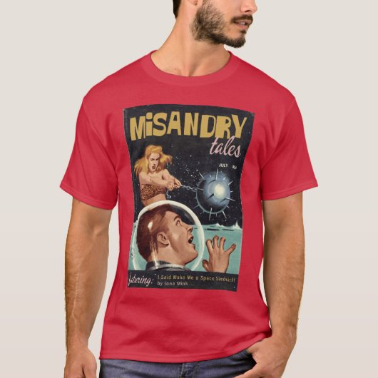 T-shirt MISANDRY TALES Magazine Featuring Make Me a Space (Devant)