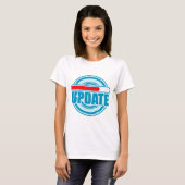 T-SHIRT MISE À JOUR (Devant entier)