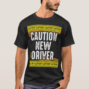 T-shirt Mise en garde sur le nouveau conducteur Conduite s