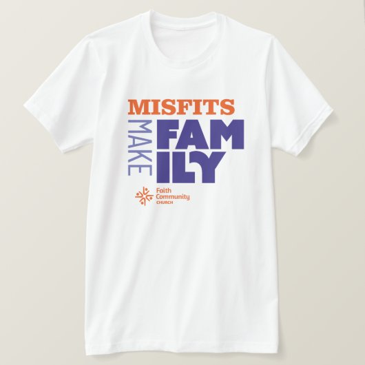 T-shirt Misfits Make Family Light (Design devant)
