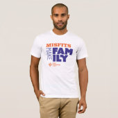 T-shirt Misfits Make Family Light (Devant entier)