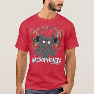T-shirt Misophonia