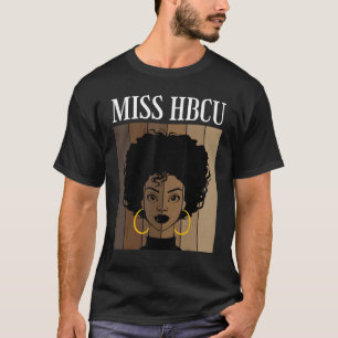 T-shirt Miss Hbcu Histoire Collèges Noirs Universités B