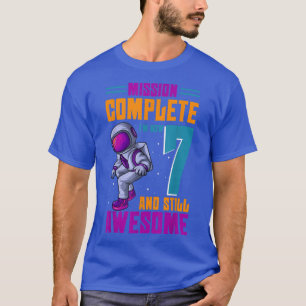 T-shirt Mission Terminé J'ai maintenant 7 ans Et encore un