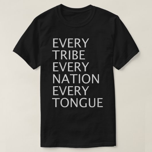 T-shirt Missions Citer Cadeau Chaque tribu Chaque nation C (Design devant)