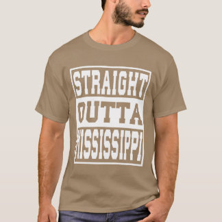 T-shirt Mississippi Tout droit sorti des idées drôles du M