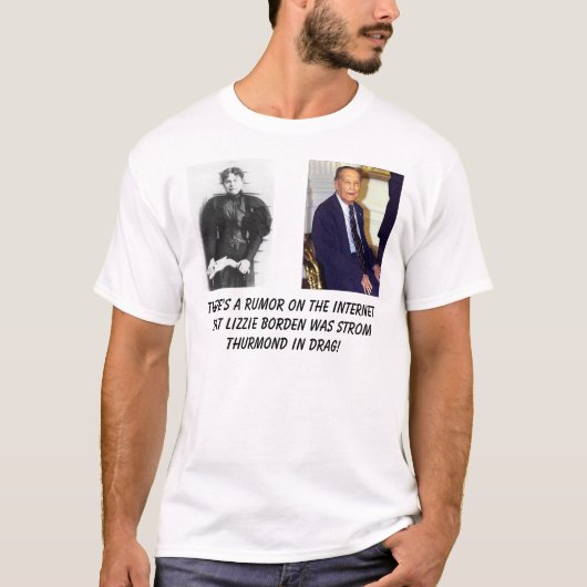 T-shirt misslizzieborden, Strom Thurmond, il y a un rhum… (Devant)
