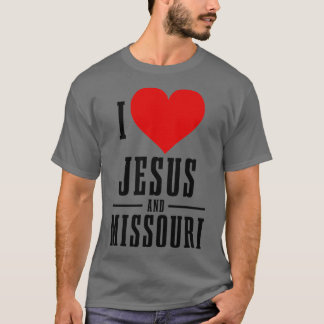 T-shirt Missouri I Love Jésus Missouri Christian 1