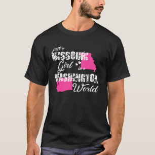 T-shirt Missouri Just a Missouri girl in the Washington