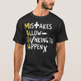 T-shirt Mistakes allow thinking to hecke math teacher
