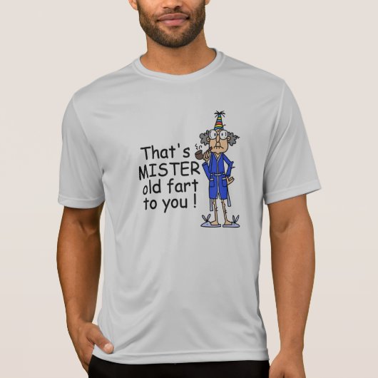 T-shirt Mister Old Fart Humour d'anniversaire (Devant)
