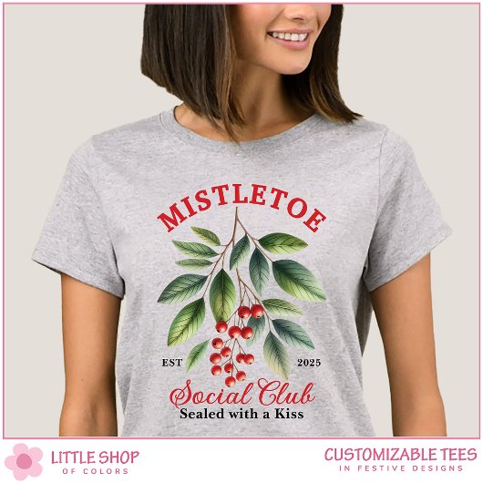 T-shirt Mistletoe Social Club Personalized Christmas