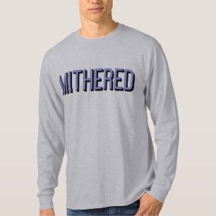 T-shirt MITHERED, argot mancunien de dialecte de
