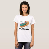 T-shirt Mitochondries d'équipe (humour de mitochondrie) (Devant entier)