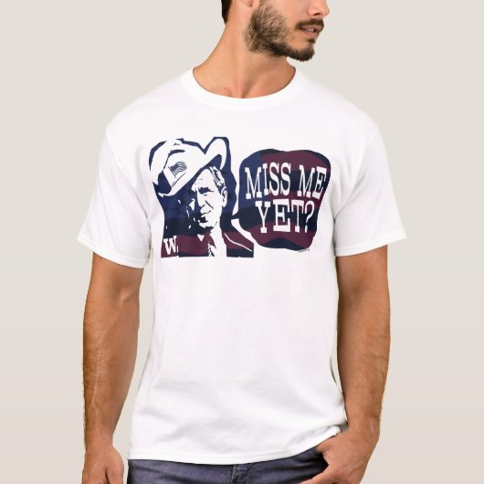 T-shirt Mlle Me Yet ? G.W. Bush Gear (Devant)