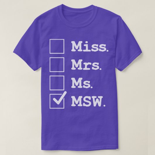 T-shirt Mlle Ms Ms MSW Funny Social Worker Appréciation (Design devant)