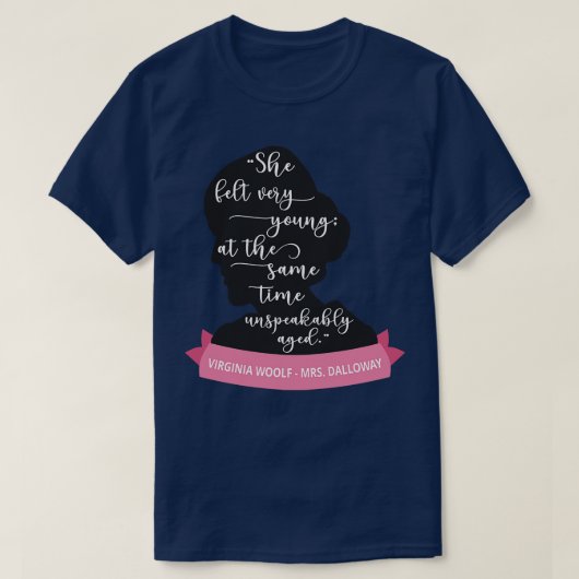 T-shirt Mme Dalloway Citation III Virginia Woolf Silhouett (Design devant)