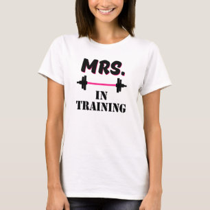 T-shirt Mme en Formation amusante fiancée entraînement fit