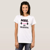 T-shirt Mme en Formation amusante fiancée entraînement fit (Devant entier)