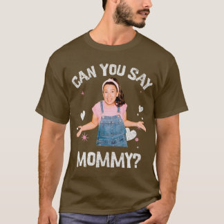 T-shirt Mme Rachel Anniversaire Pouvez-Vous Dire Maman MAM
