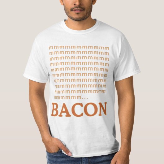 T-shirt mmmmmmmmm... BACON (Devant)