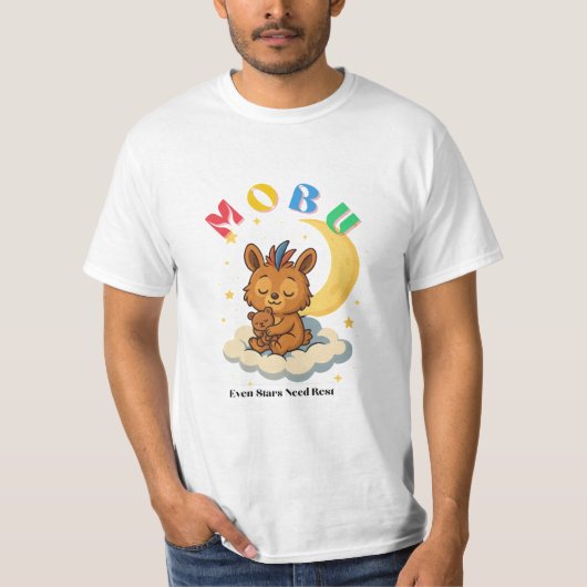 T-shirt MoBu – Même les étoiles ont besoin de repos (Devant)