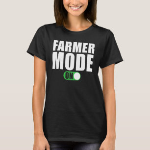 T-shirt Mode agriculteur activé Agriculteur
