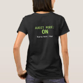 T-shirt « Mode Audit : ACTIVÉ » – T-shirt de compt (Dos)