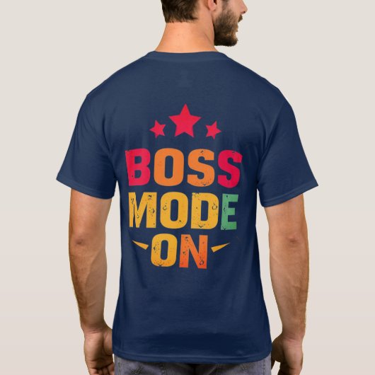 T-shirt Mode Boss activé (Dos)