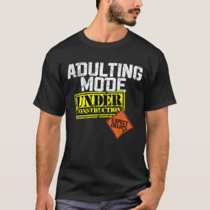 T-shirt Mode d'Adulte en construction un amusant Adulte