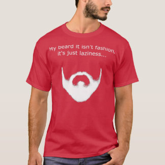 T-shirt Mode de barbe et paresse