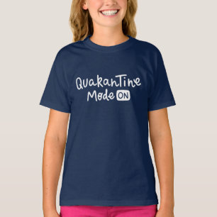 T-shirt Mode de quarantaine activé