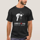 T-shirt Mode de survie COVID LONG (Devant)