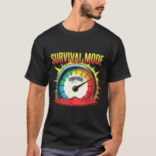 T-shirt mode de survie humour de stress cortisol cortisol 
