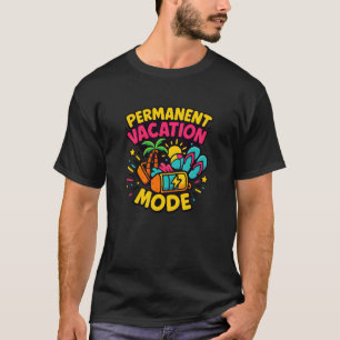 T-shirt Mode de vacances permanent - Chemise Tropicale amu