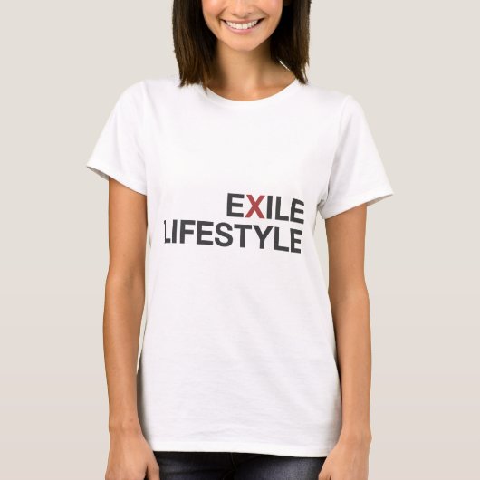 T-shirt Mode de vie d'exil (Devant)