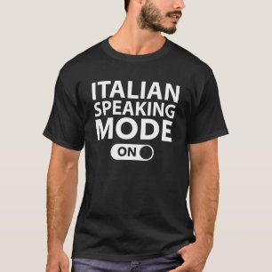 T-shirt Mode d'expression italien activé