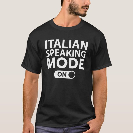 T-shirt Mode d'expression italien activé (Devant)