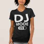 T-shirt Mode DJ Activé (Devant)